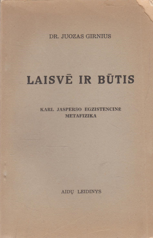 Juozas Girnius - Laisvė ir būtis, 1953, Brooklyn