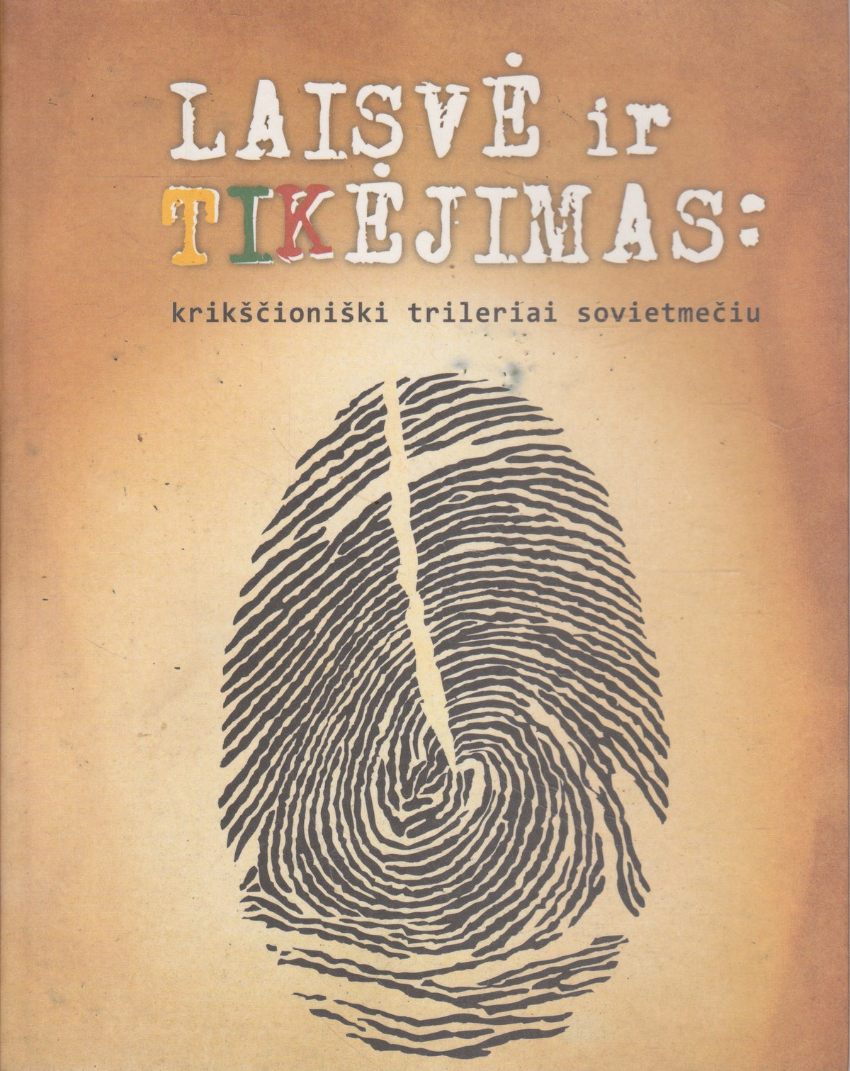 Laisvė ir tikėjimas