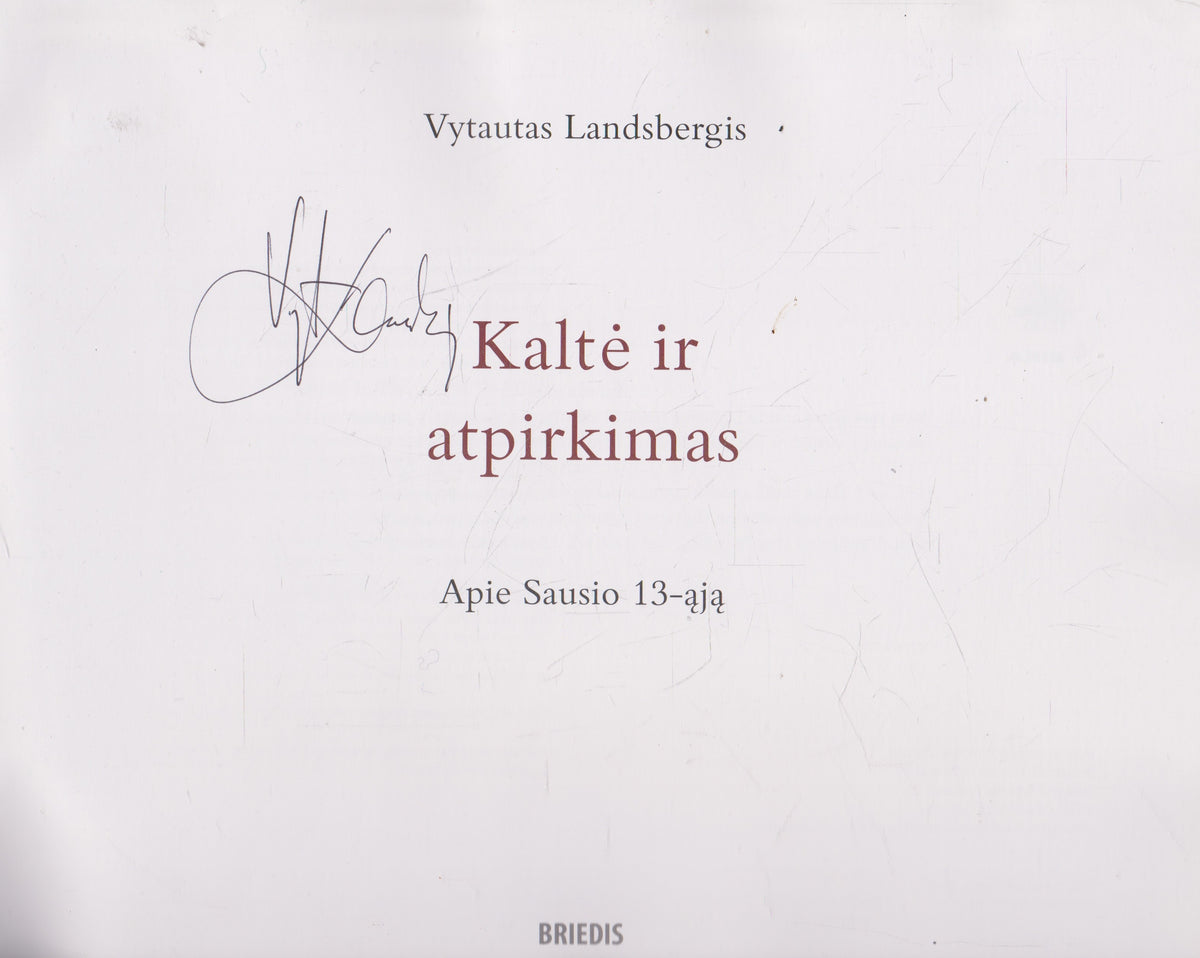 V. Landsbergis - Kaltė ir atpirkimas (su aut. autografu)
