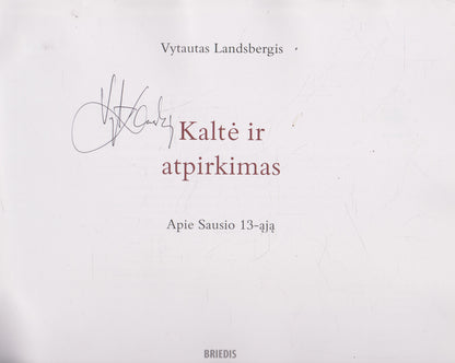 V. Landsbergis - Kaltė ir atpirkimas (su aut. autografu)