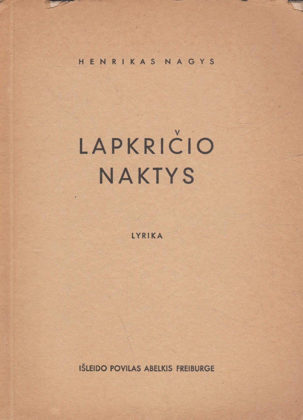 Henrikas Nagys - Lapkričio naktys, 1947, Freiburg
