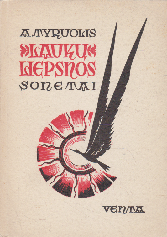 A. Tyruolis - Laukų liepsnos