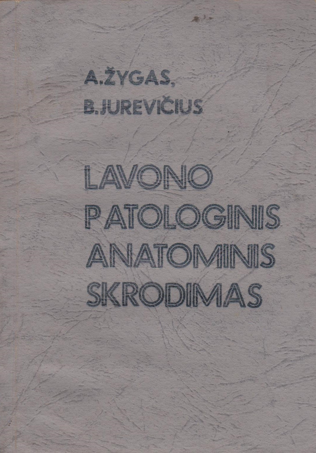 Lavono pataloginis anatominis skrodimas