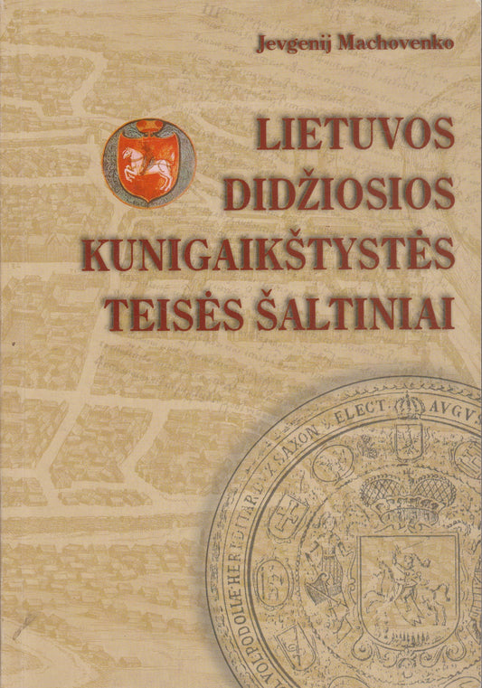 Lietuvos Didžiosios Kunigaikštystės teisės šaltiniai