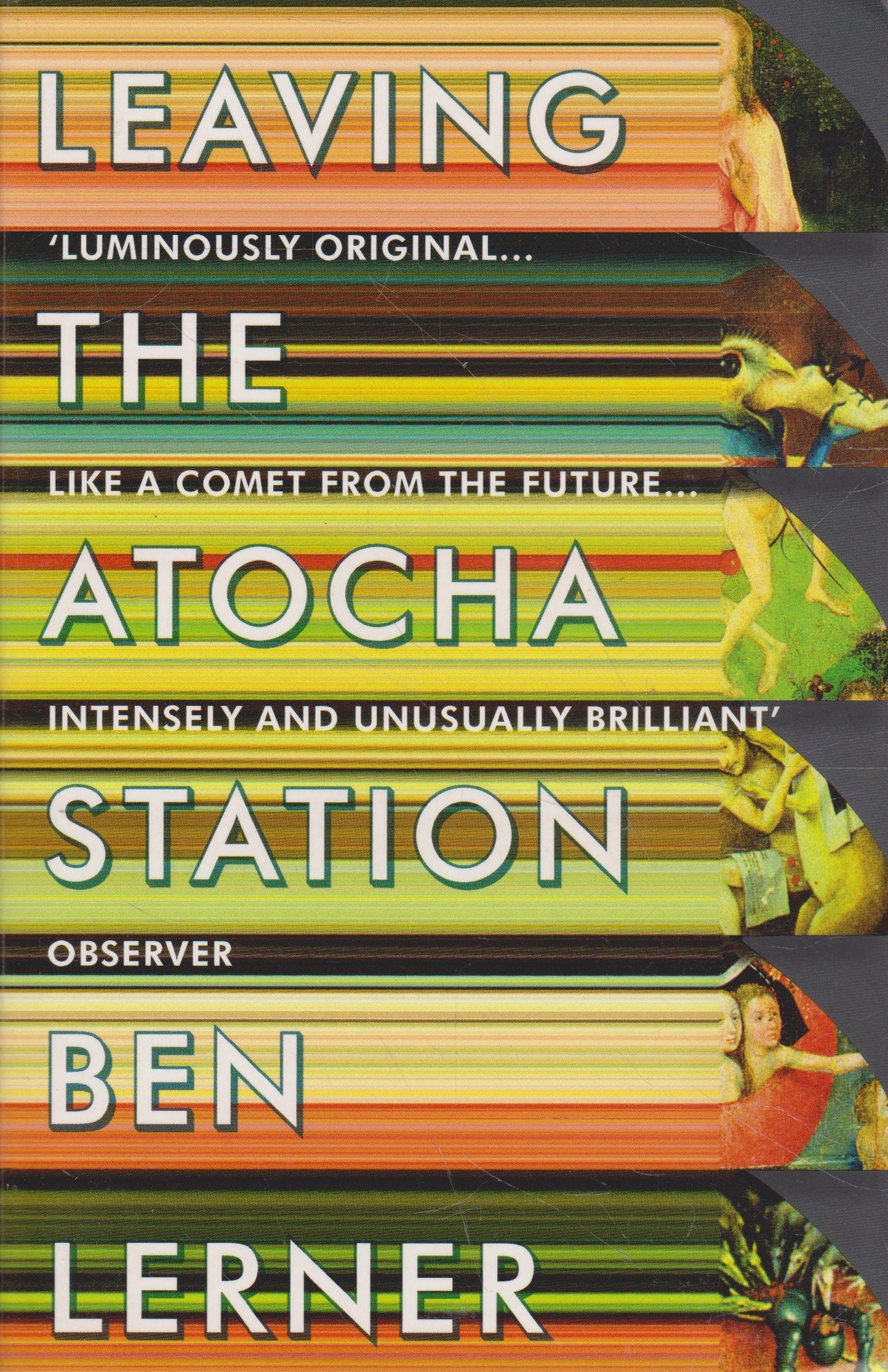 Ben Lerner - Leaving the Atocha Station