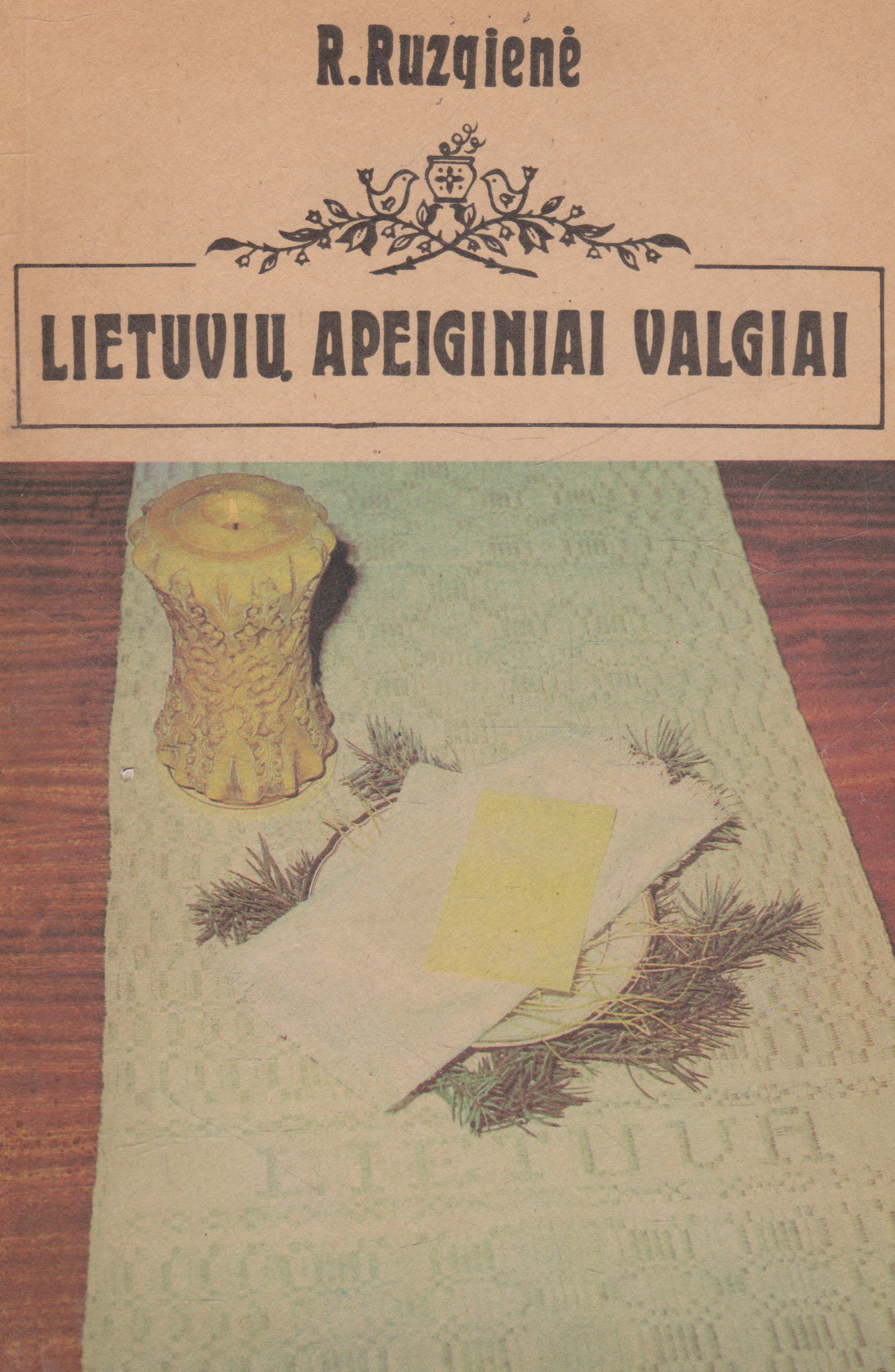 R. Ruzgienė - Lietuvių apeiginiai valgiai