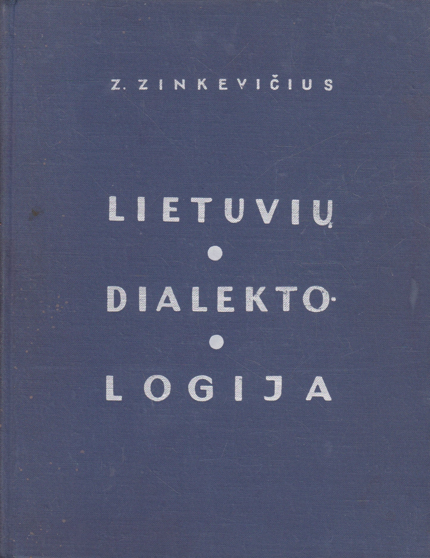 Lietuvių dialektologija : lyginamoji tarmių fonetika ir morfologija