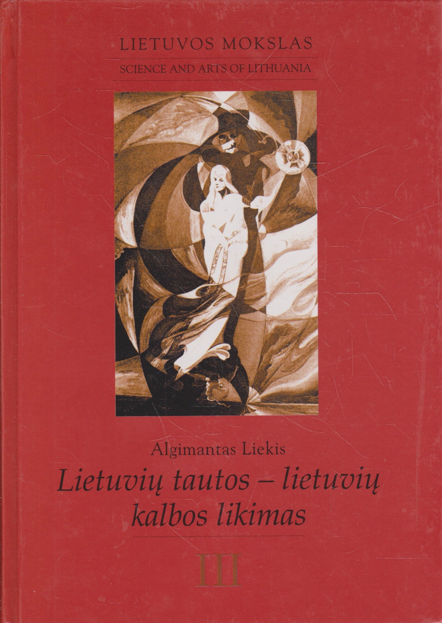 Lietuvių tautos - lietuvių kalbos likimas, 3 dalys