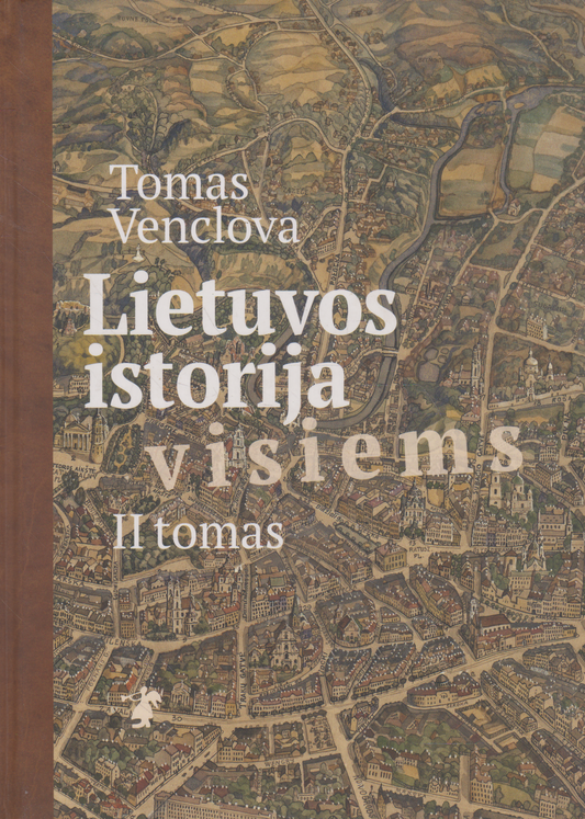 Tomas Venclova - Lietuvos istorija visiems II tomas (žr. būklę)