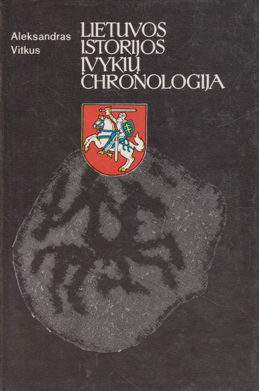 Lietuvos istorijos įvykių chronologija