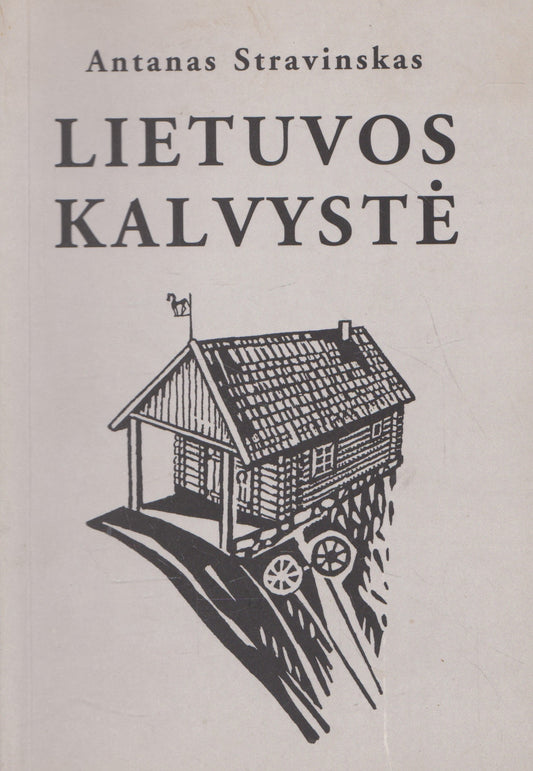 Antans Stravinskas - Lietuvos kalvystė