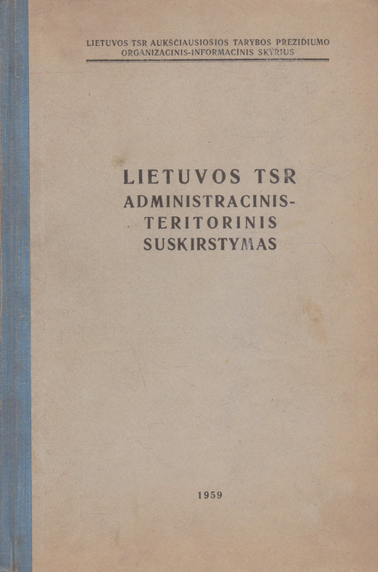 Lietuvos TSR administracinis-teritorinis suskirstymas, 1959
