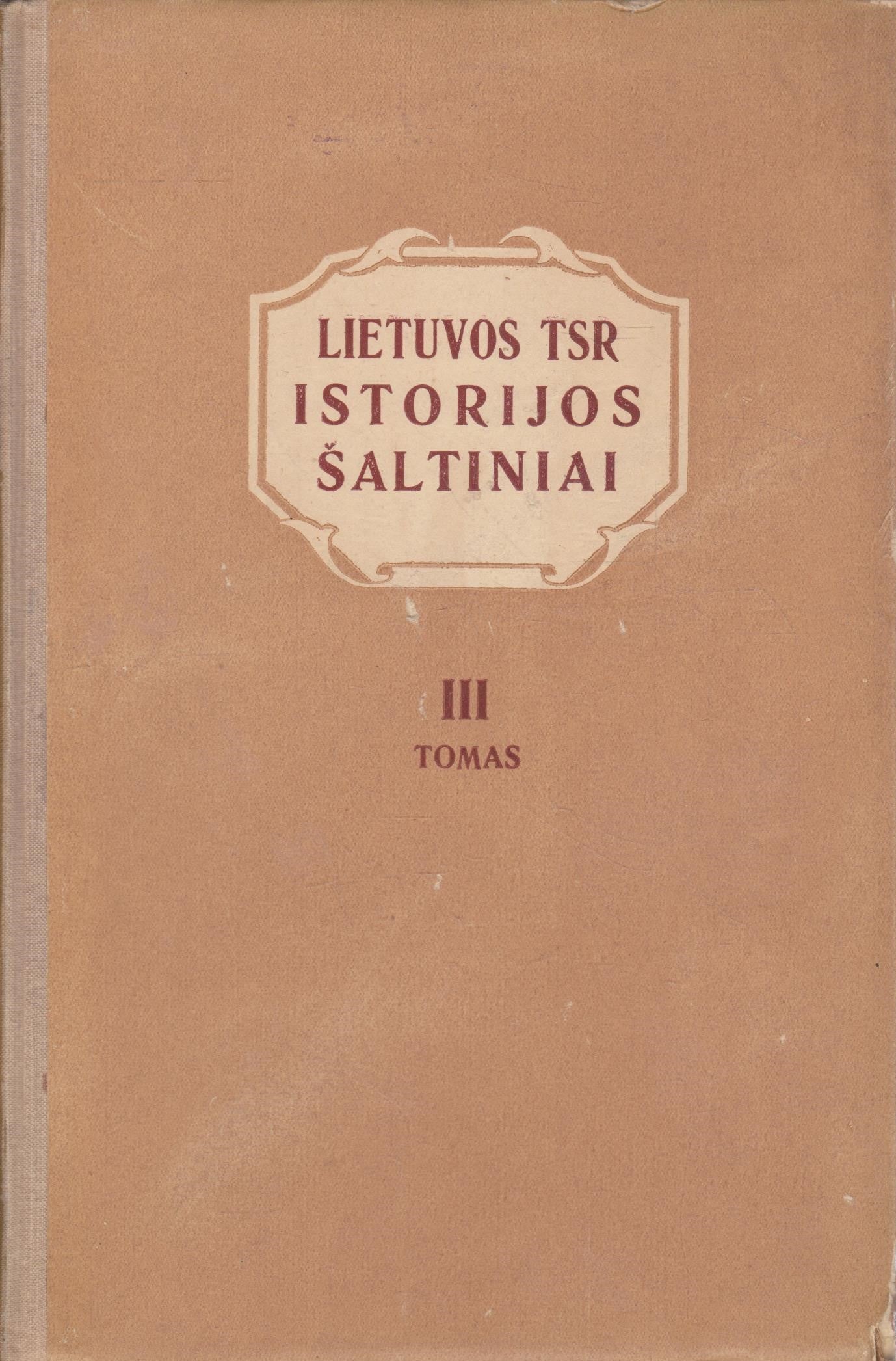 Lietuvos TSR istorijos šaltiniai