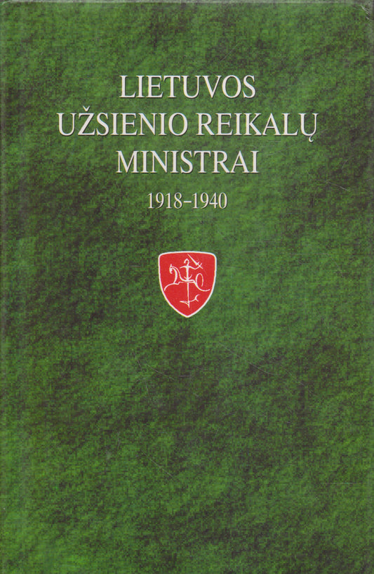 Lietuvos užsienio reikalų ministrai, 1918–1940