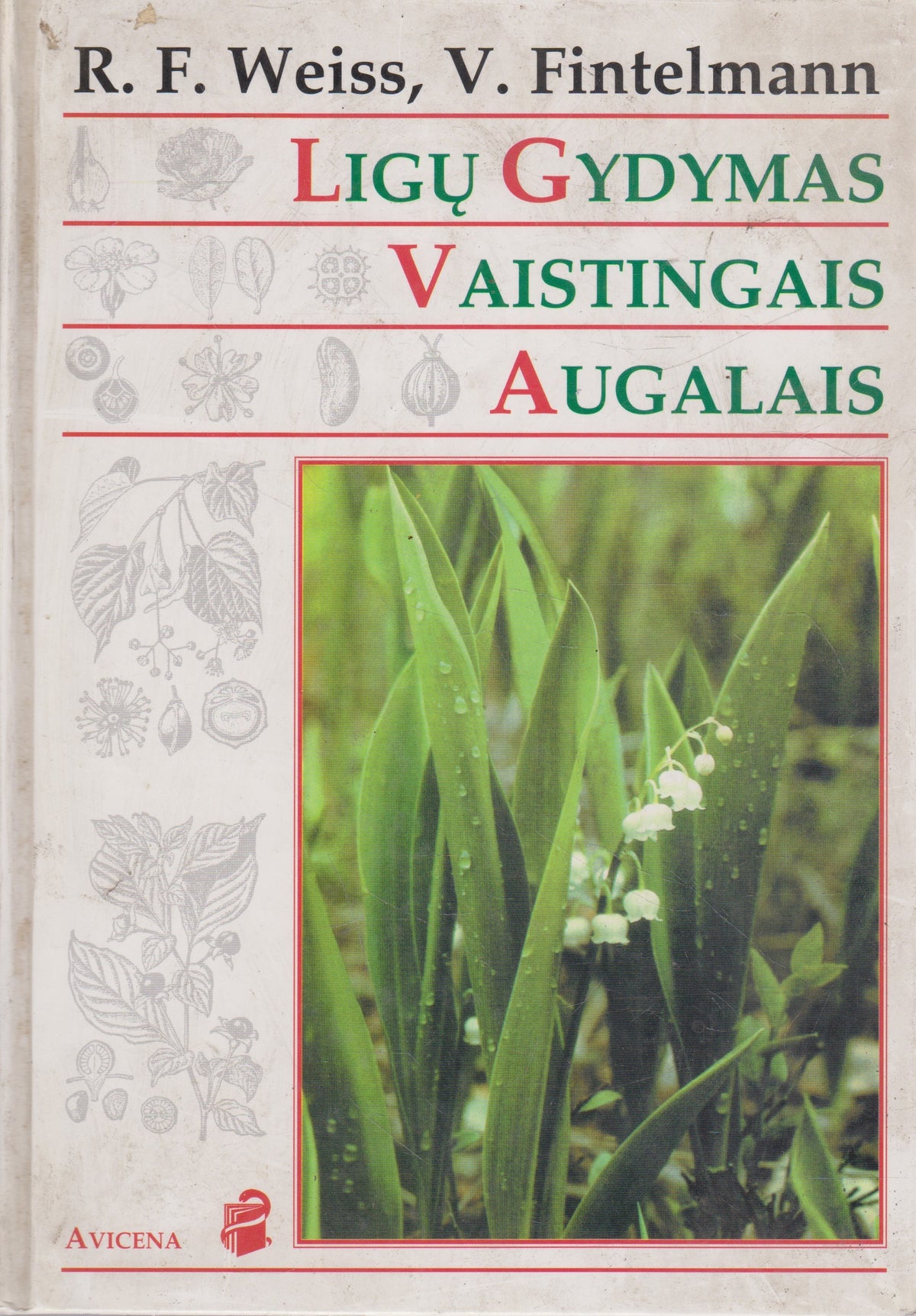 R. F. Weiss & V. Fintelmann - Ligų gydymas vaistingais augalais