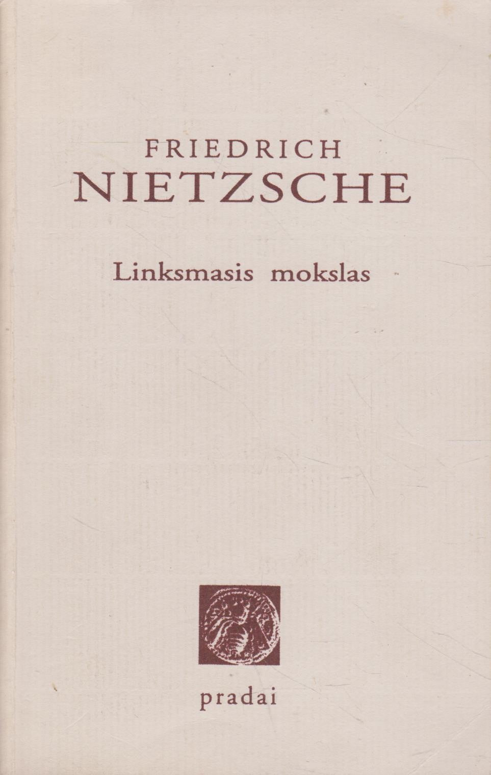 F. Nietzsche - Linksmasis mokslas