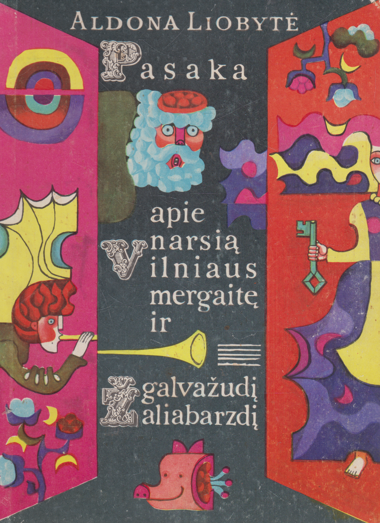 Aldona Liobytė - Pasaka apie narsią Vilniaus mergaitę ir galvažudį Žaliabarzdį, 1970 m.