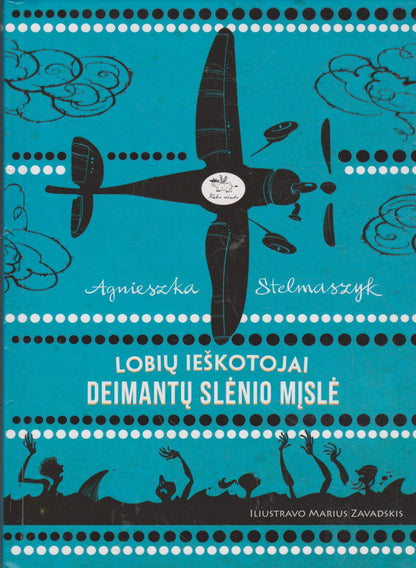 A. Stelmaszyk - Lobių ieškotojai