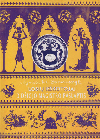 A. Stelmaszyk - Lobių ieškotojai