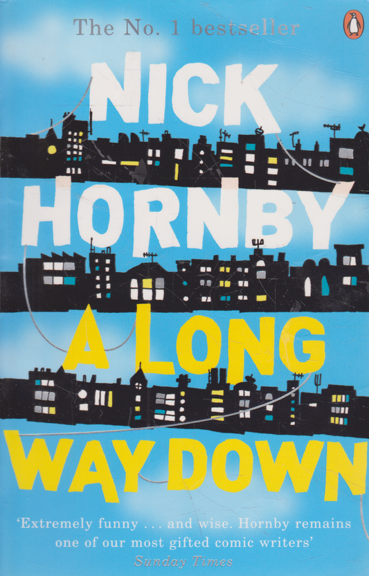 Nick Hornby - A Long Way Down