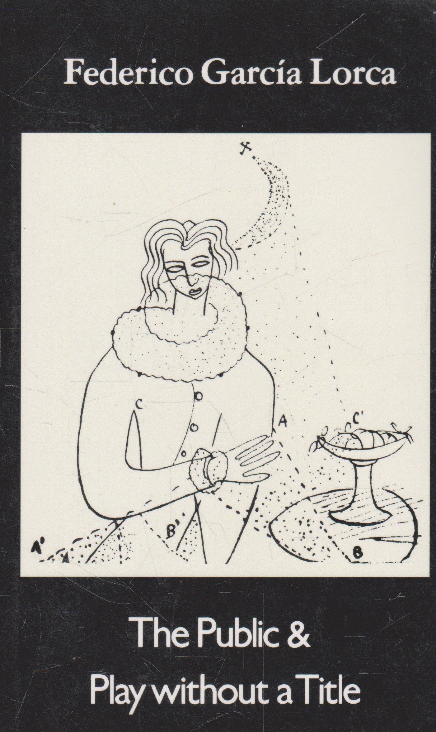 Federico Garcia Lorca - The Public & Play Without a Title (check condition)