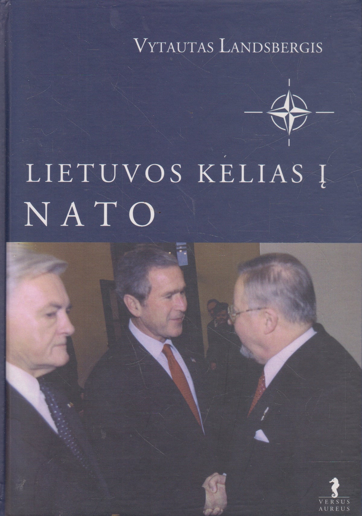 V. Landsbergis - Lietuvos kelias į NATO (su aut. dedikacija)