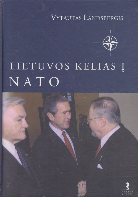 V. Landsbergis - Lietuvos kelias į NATO (su aut. dedikacija)