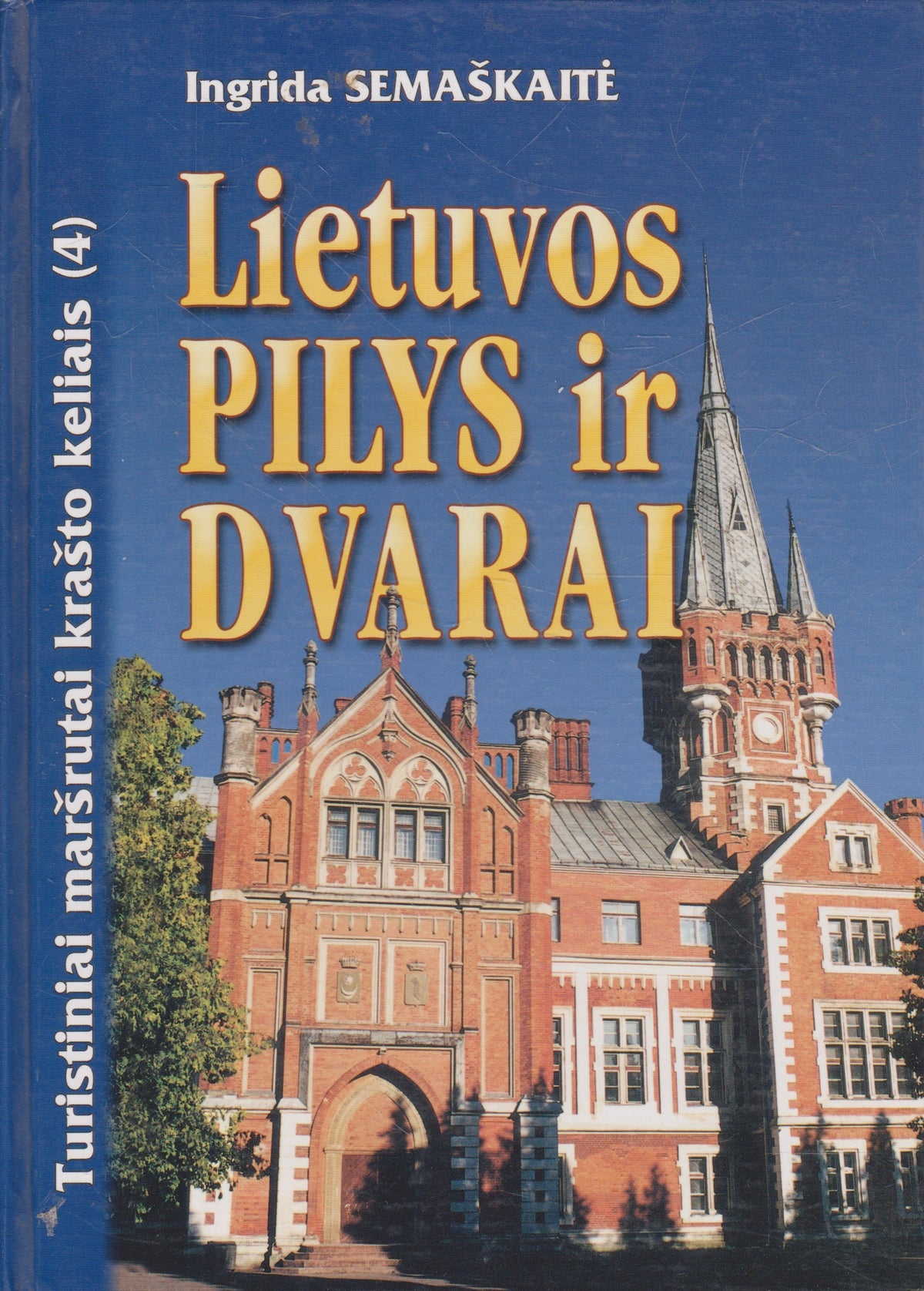 I. Semaškaitė - Lietuvos pilys ir dvarai