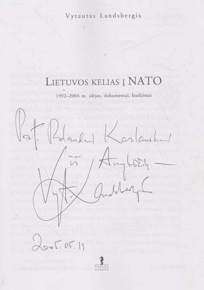 V. Landsbergis - Lietuvos kelias į NATO (su aut. dedikacija)