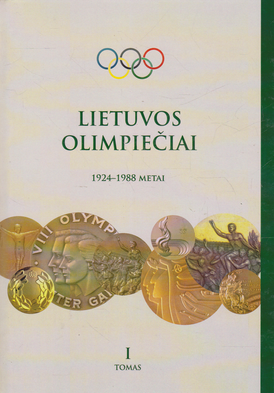 Lietuvos olimpiečiai: 1924-1988 metai