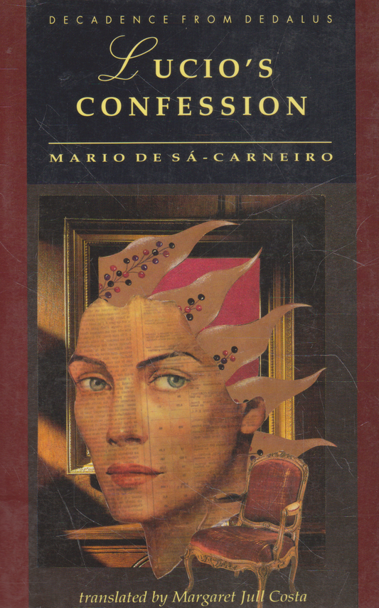 Mario De Sa-Carneiro - Lucio's Confession