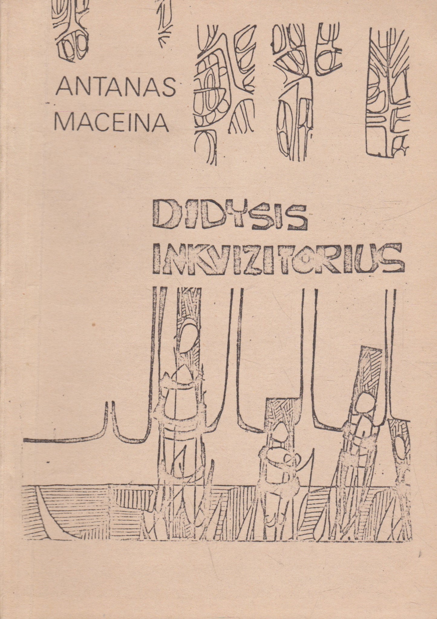 Antanas Maceina - Didysis inkvizitorius