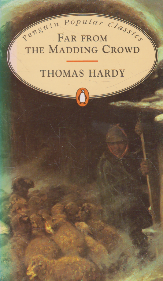 Thomas Hardy - Far from the Madding Crowd