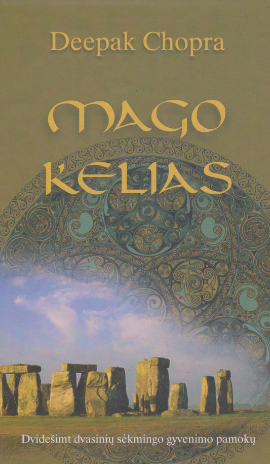 Deepak Chopra - Mago kelias