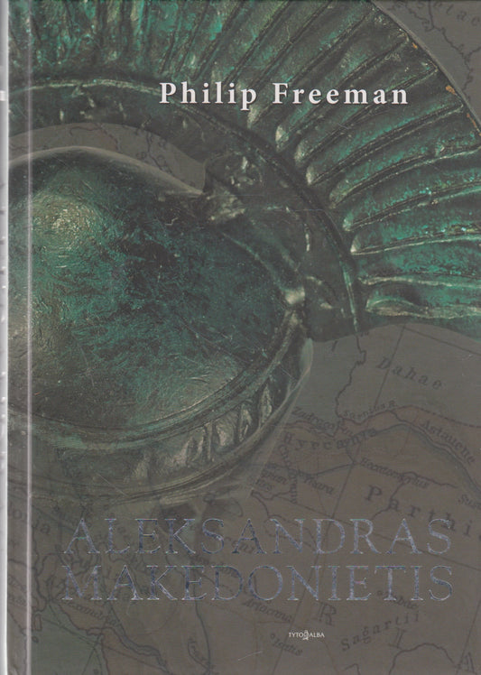 Philip Freeman - Aleksandras Makedonietis (žr. būklę)