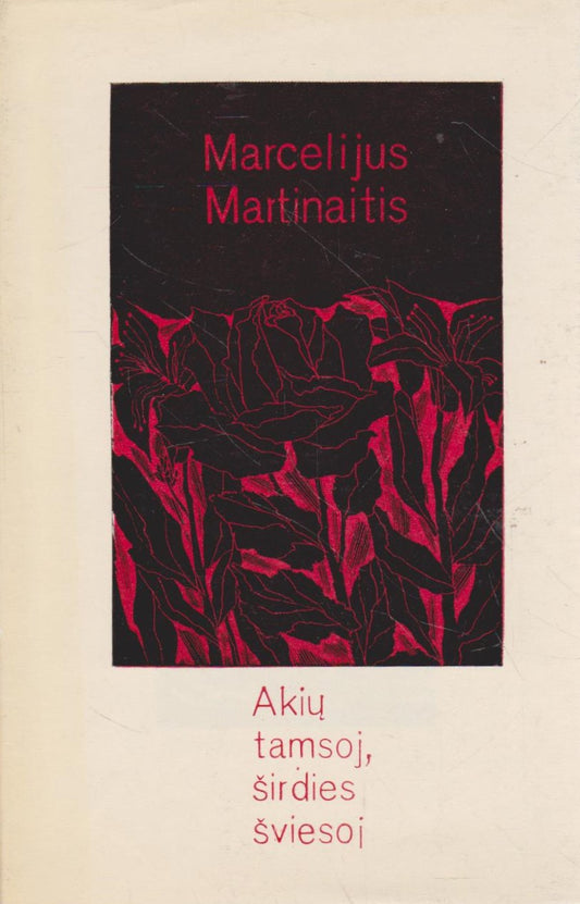 M. Martinaitis - Akių tamsoj, širdies šviesoj