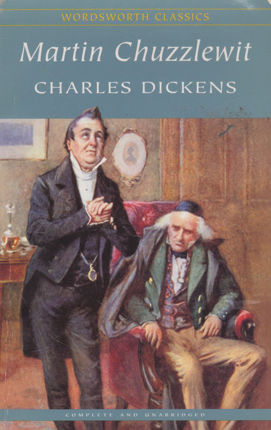 Charles Dickens - Martin Chuzzlewit (check condition)