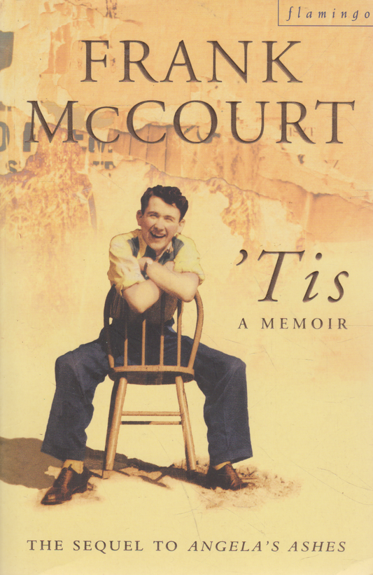 Frank McCourt - 'Tis