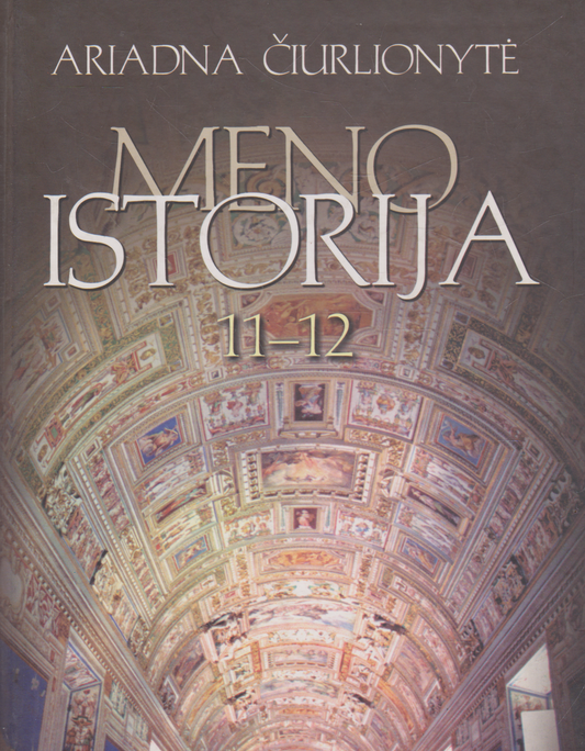 Ariadna Čiurlionytė - Meno istorija 11-12 klasei