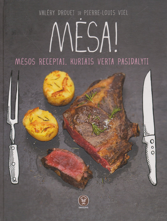 Valery Drouet, Pierre-Louis Viel - Mėsa!