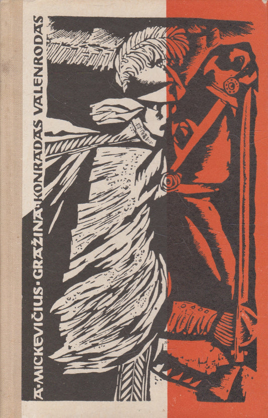 A. Mickevičius - Gražina. Konradas Valenrodas