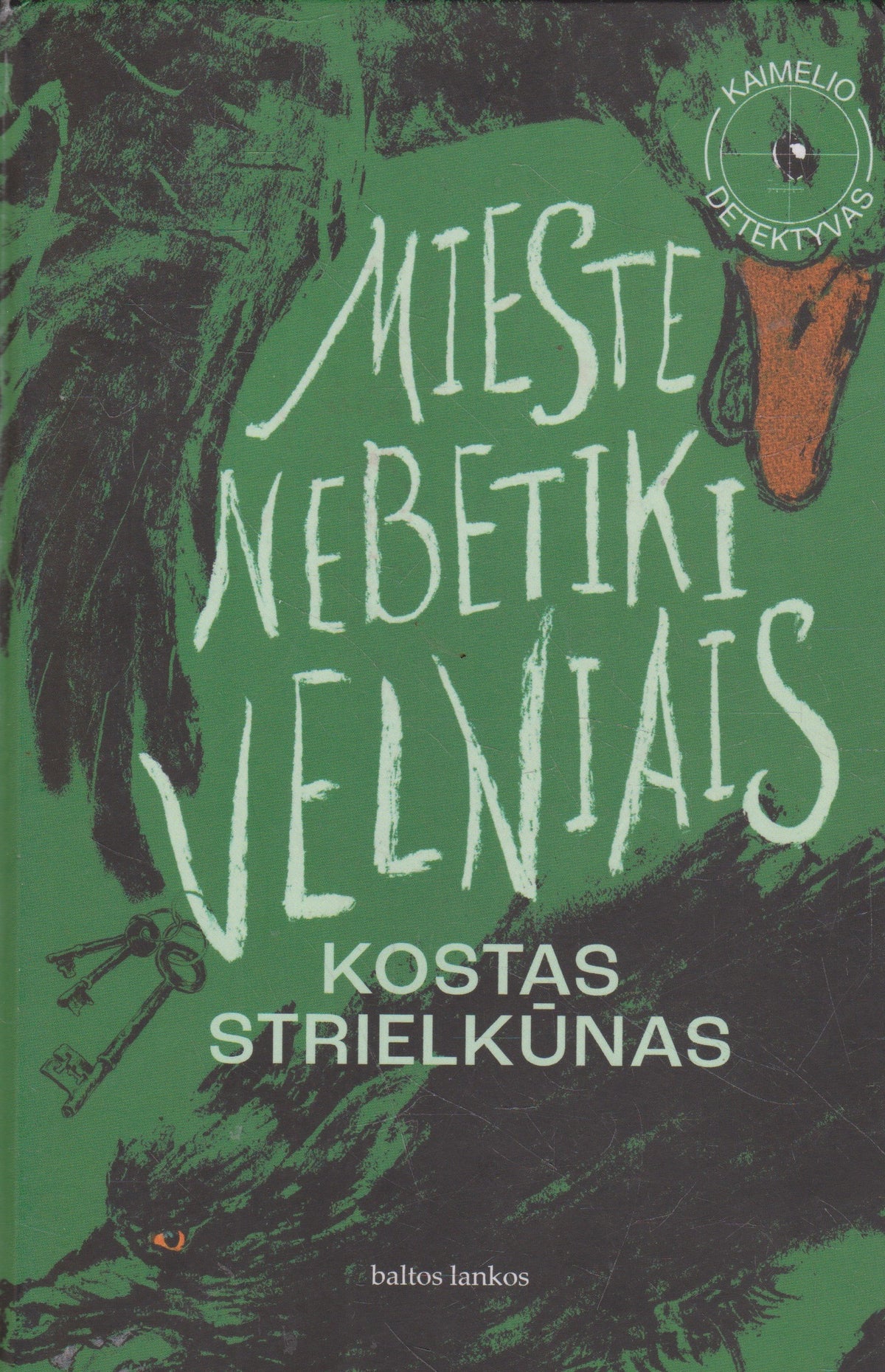 K. Strielkūnas - Mieste nebetiki velniais