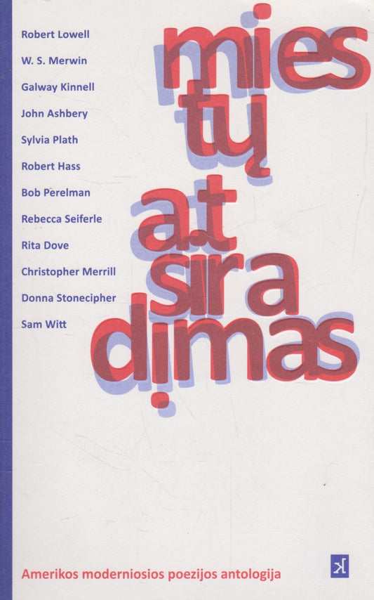 Miestų atsiradimas: Amerikos moderniosios poezijos antologija