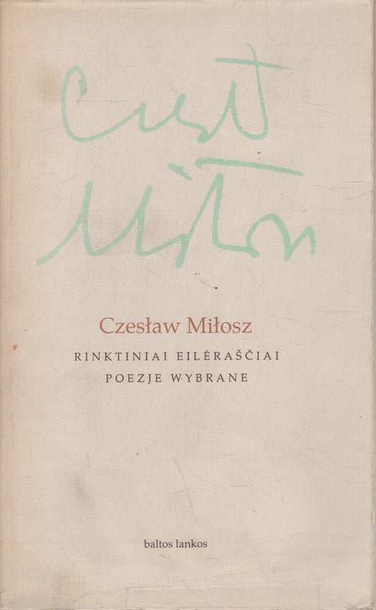 C. Miłosz - Rinktiniai eilėraščiai