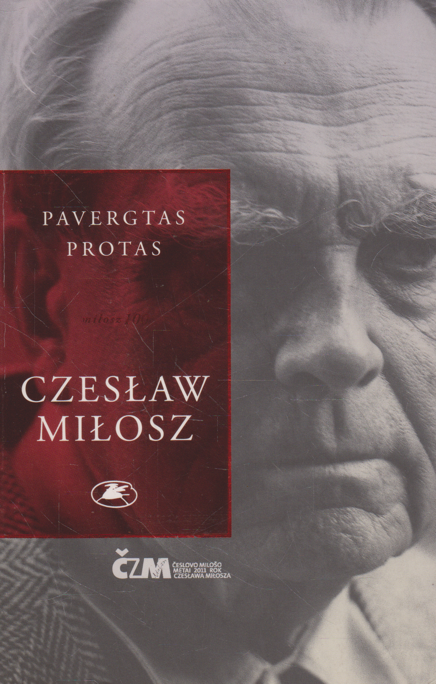 Czesław Miłosz - Pavergtas protas