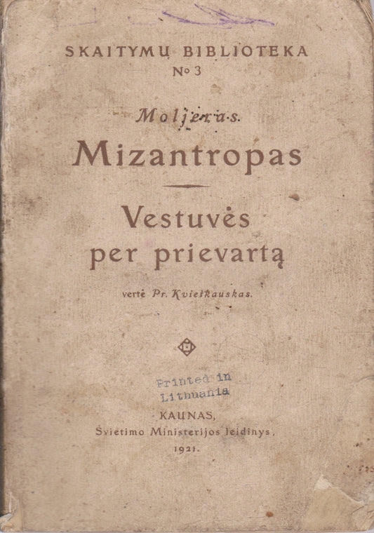 Moljeras - Mizantropas. Vestuvės per prievartą (žr. būklę)