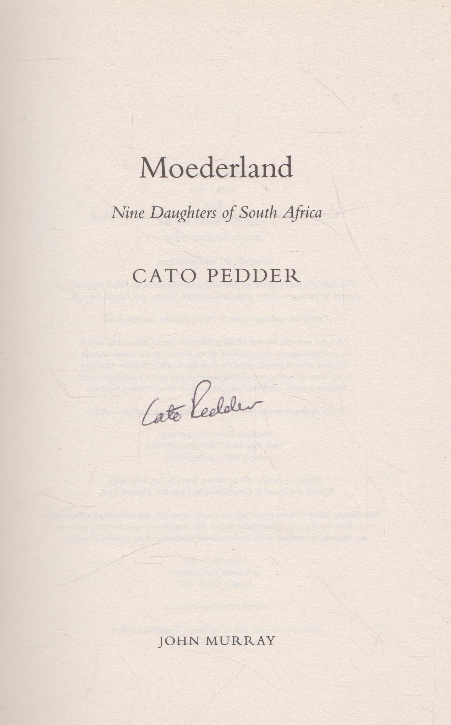 Cato Pedder - Moeder Land (with the authors autograph)