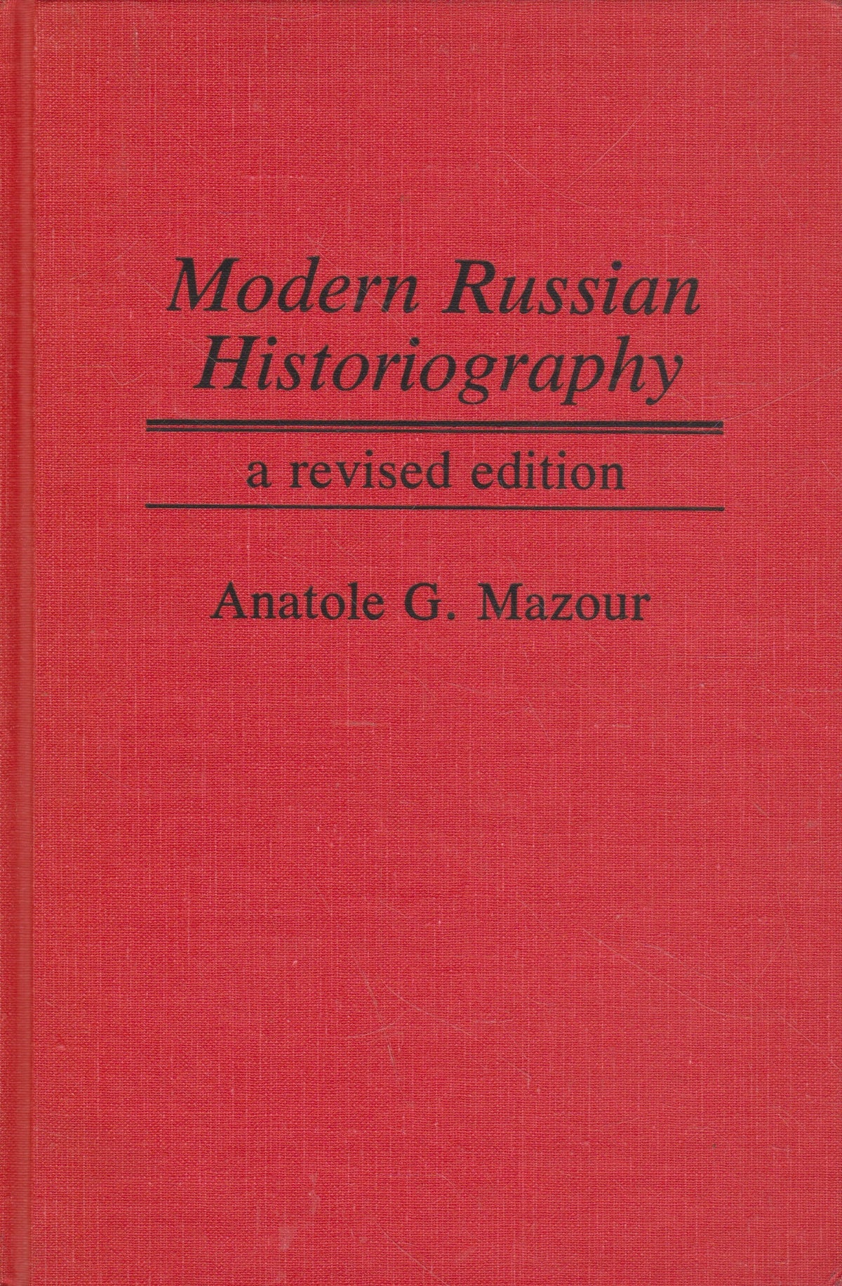 A. G. Mazour - Modern Russian Historiography