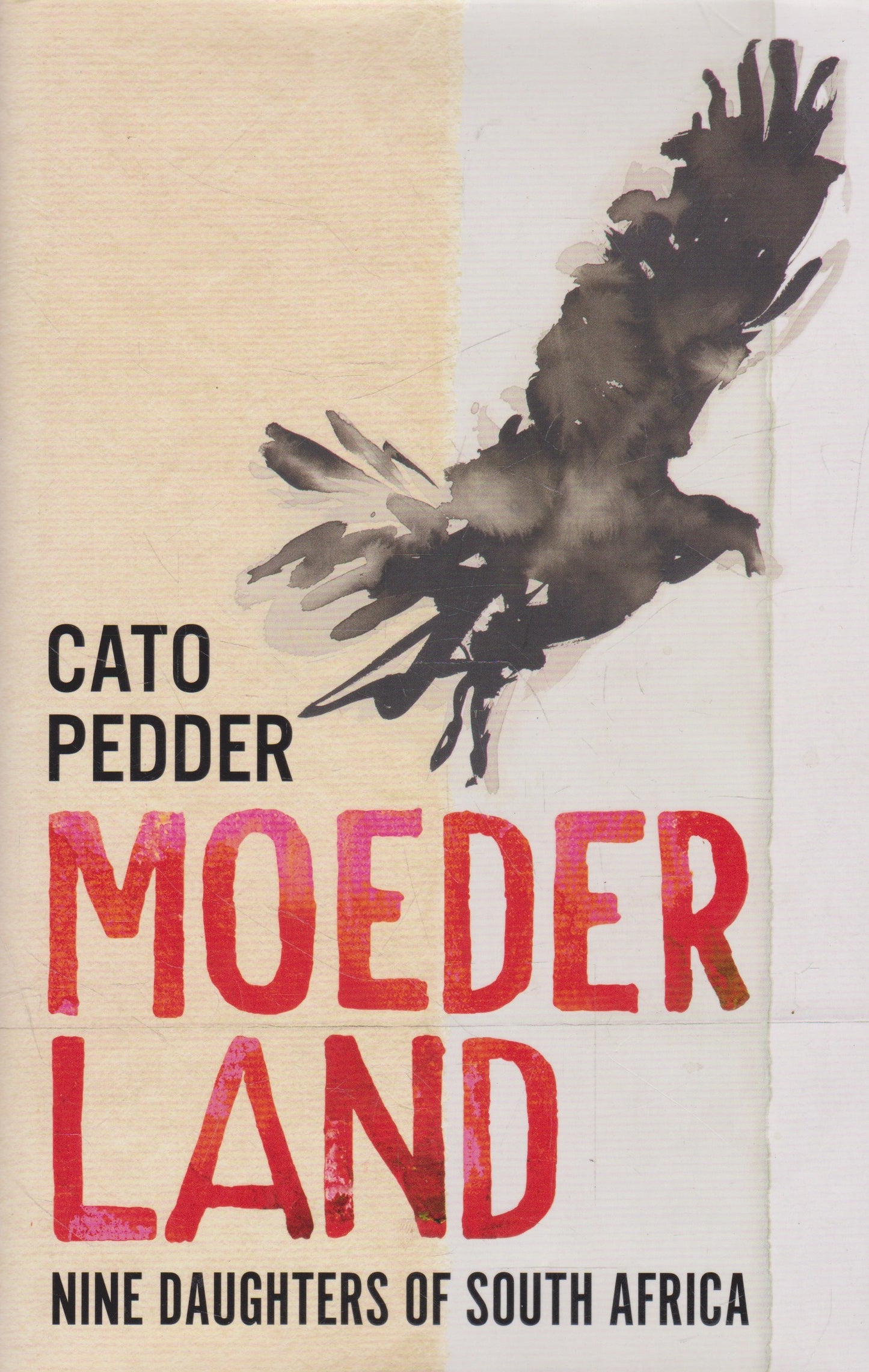 Cato Pedder - Moeder Land (with the authors autograph)