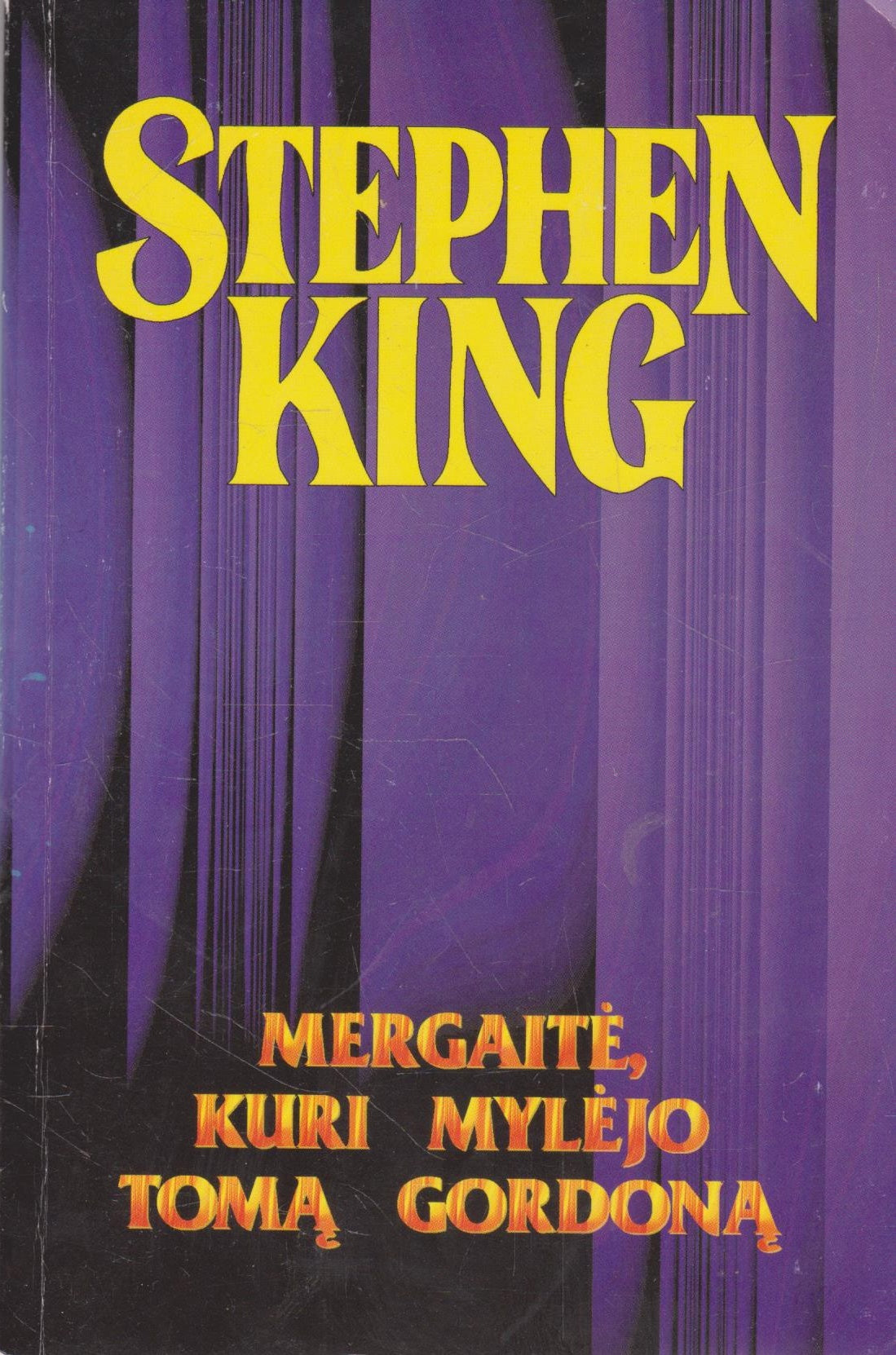 Stephen King - Mergaitė, kuri mylėjo Tomą Gordoną (30) (žr. būklę)